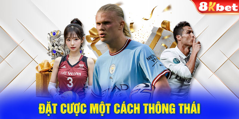 Đặt cược một cách thông thái